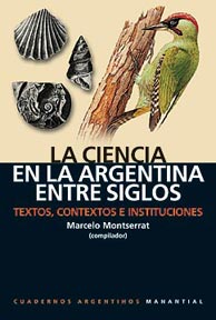 La ciencia en la Argentina entre siglos