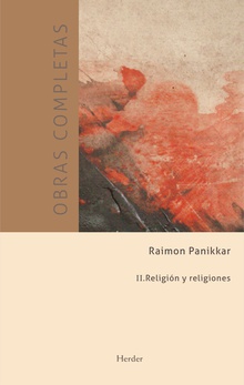 Obras completas Raimon Panikkar - II
