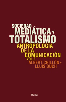 Sociedad mediática y totalismo